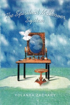 The Spiritual Makeover System - Zachary, Yolanda