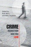 Crime Reduction and the Law Crime Reduction and the Law