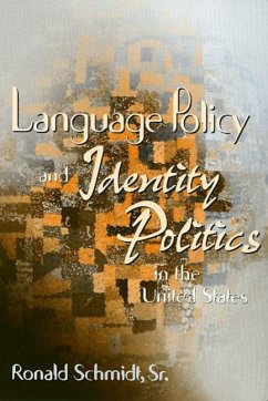 Language Policy & Identity in the U.S. - Schmidt, Ron