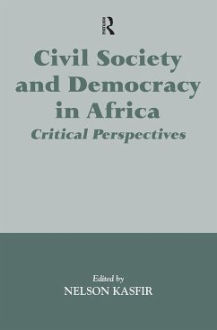Civil Society and Democracy in Africa - Kasfir, Nelson (ed.)
