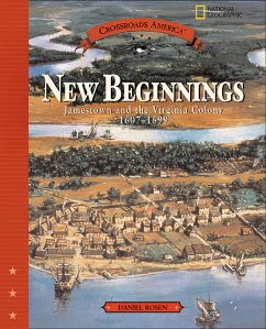 New Beginnings (Direct Mail Edition): Jamestown and the Virginia Colony 1607-1699 - Rosen, Daniel