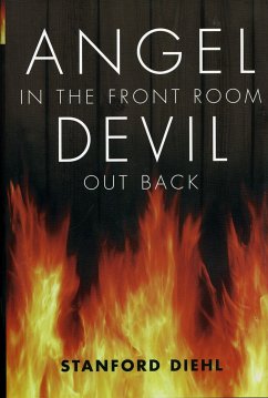 Angel in the Front Room, Devil Out Back - Diehl, Standford