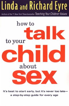 How to Talk to Your Child About Sex - Eyre, Linda