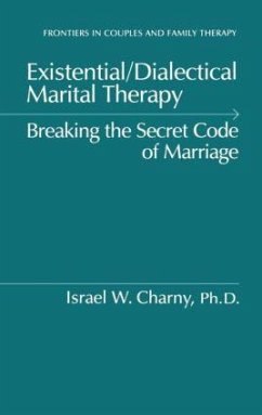 Existential/Dialectical Marital Therapy - Charny, Israel W