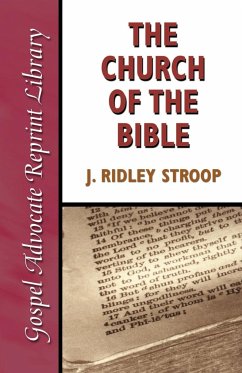 Church of the Bible - Stroop, J. Ridley