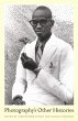 Photography's Other Histories - Bild 1