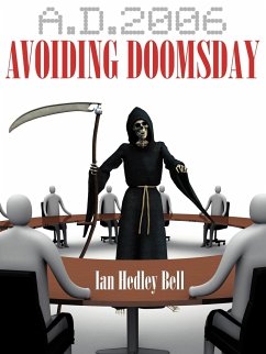 A.D. 2006 Avoiding Doomsday - Bell, Ian Hedley