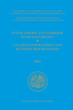 Inter-American Yearbook on Human Rights / Anuario Interamericano de Derechos Humanos, Volume 18 (2002) (2 Vols) - Inter-American Commission on Human Rights/La Comision Interamericana de Derechos Humanos (ed.)