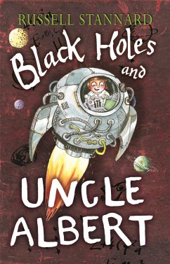 Black Holes and Uncle Albert - Stannard, Prof Exors of Russell