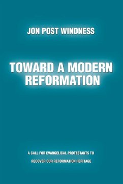 Toward a Modern Reformation