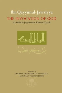 Ibn Qayyim al-Jawziyya on the Invocation of God - al-Jawziyya, Ibn Qayyim