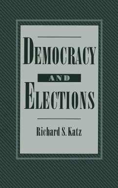 Democracy and Elections - Katz, Richard S