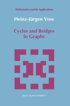 Cycles and Bridges in Graphs - Voss, Heinz-Jürgen