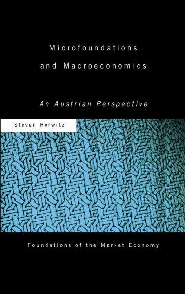Microfoundations and Macroeconomics Microfoundations and Macroeconomics