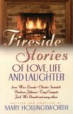 Fireside Stories of Love, Life, and Laughter