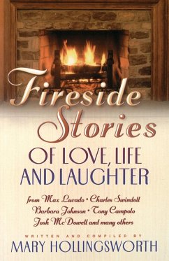 Fireside Stories of Love, Life, and Laughter - Hollingsworth, Mary