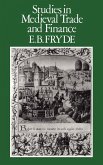 Studies in Medieval Trade and Finance Studies in Medieval Trade and Finance