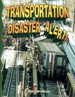 Transportation Disaster Alert! - Walker, Niki