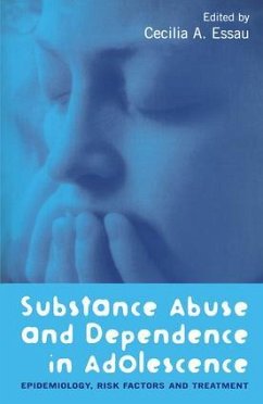 Substance Abuse and Dependence in Adolescence - Essau, Cecilia A. (ed.)