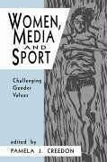 Women, Media and Sport - Creedon, Pamela J. (ed.)