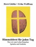 Himmelsbrot für jeden Tag