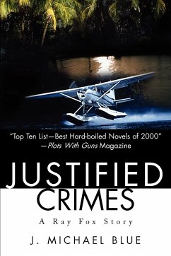 Justified Crimes - Blue, J. Michael