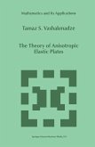 The Theory of Anisotropic Elastic Plates