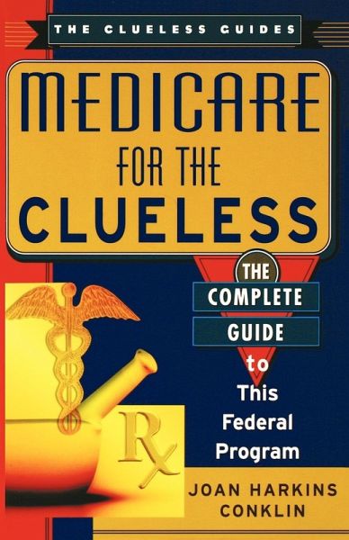 Medicare For The Clueless