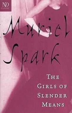 The Girls of Slender Means - Spark, Muriel