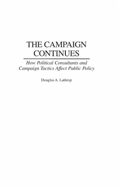 The Campaign Continues - Lathrop, Douglas
