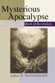 Mysterious Apocalypse: Interpreting the Book of Revelation