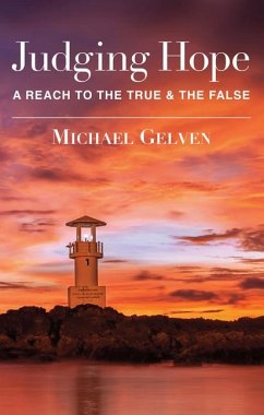 Judging Hope: Reach to True & False - Gelven, Michael