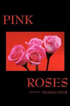 Pink Roses - Paylor, Yolanda D.