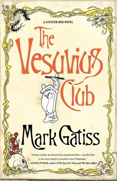 The Vesuvius Club - Gatiss, Mark