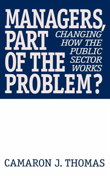 Managers, Part of the Problem? Managers, Part of the Problem?