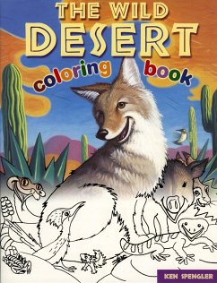 The Wild Desert Coloring Book - Spengler, Kenneth J