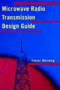 Microwave Radio Transmission Design Guide - Manning, Trevor