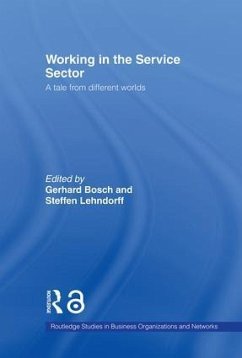 Working in the Service Sector - Bosch, Gerhard / Lehndorff, Steffen (eds.)