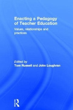 Enacting a Pedagogy of Teacher Education - Loughran, John