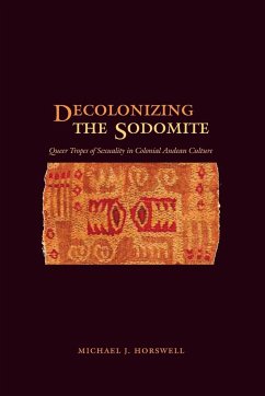 Decolonizing the Sodomite - Horswell, Michael J.