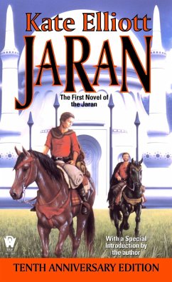 Jaran:: The First Novel of the Jaran (10th Anniversary Edition) - Elliott, Kate