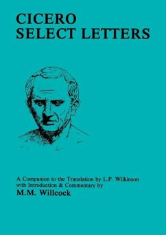 Cicero: Select Letters - Willcock, M M