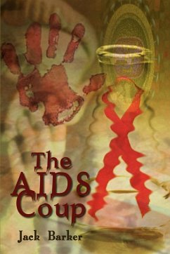 The AIDS Coup - Barker, Jack