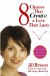8 Choices That Create a Love That Lasts - Bild 1