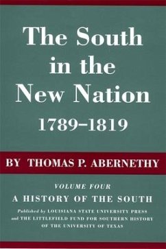 The South in the New Nation, 1789-1819 - Abernethy, Thomas P