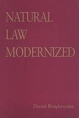 Natural Law Modernized - Braybrooke, David