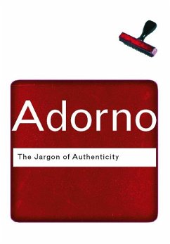 The Jargon of Authenticity - Adorno, Theodor