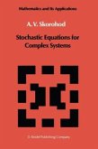 Stochastic Equations for Complex Systems