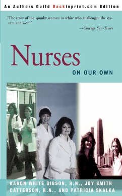 Nurses - Gibson, Karon White; Skalka, Patricia; Catterson, Joy S.