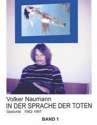 In der Sprache der Toten (Band 1) - Naumann, Volker